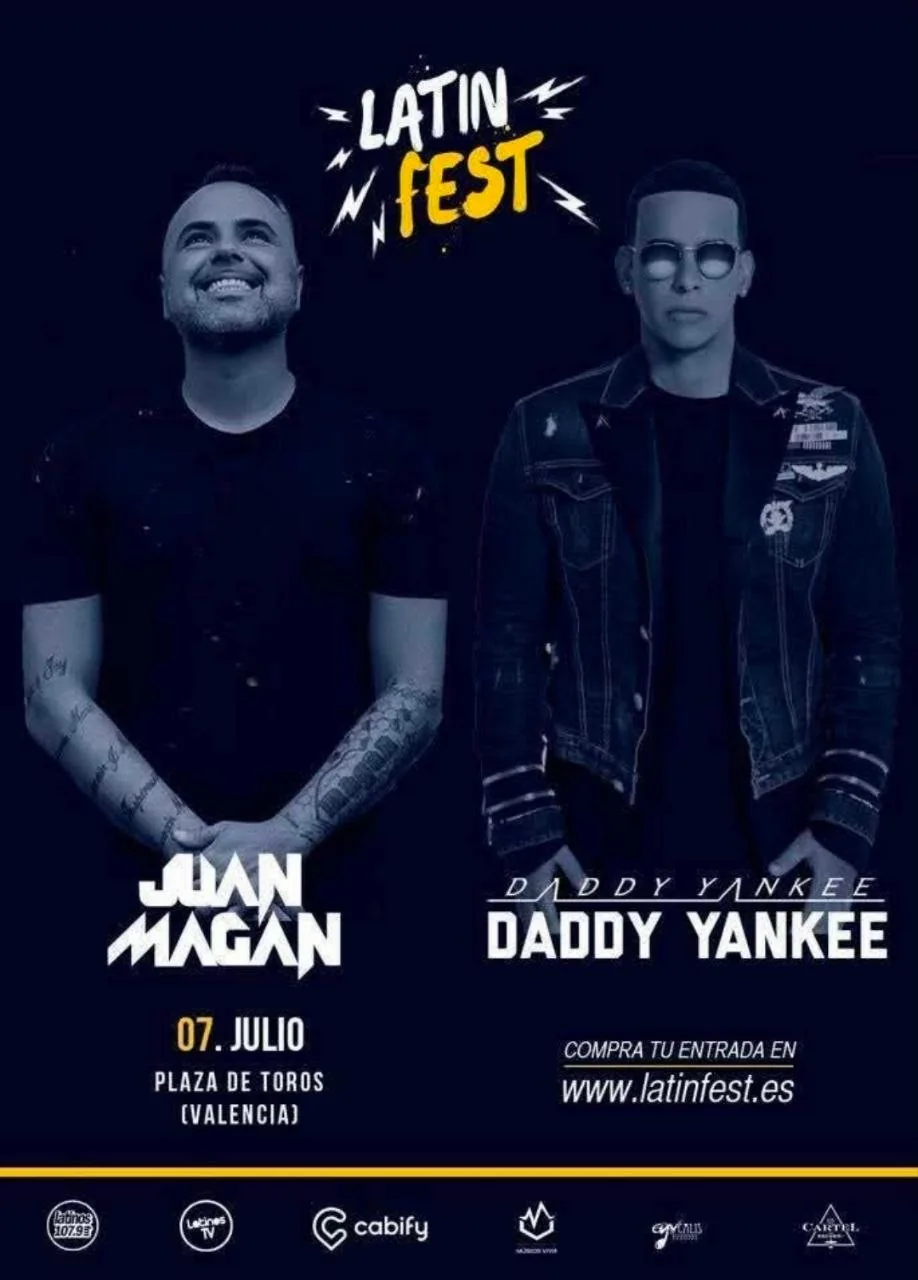 Cartel oficial del Latin Fest 2017 con Juan Magán y Daddy Yankee, 7 de julio en la Plaza de Toros de Valencia, con los logotipos de Latinos FM 107.9 y Latinos TV