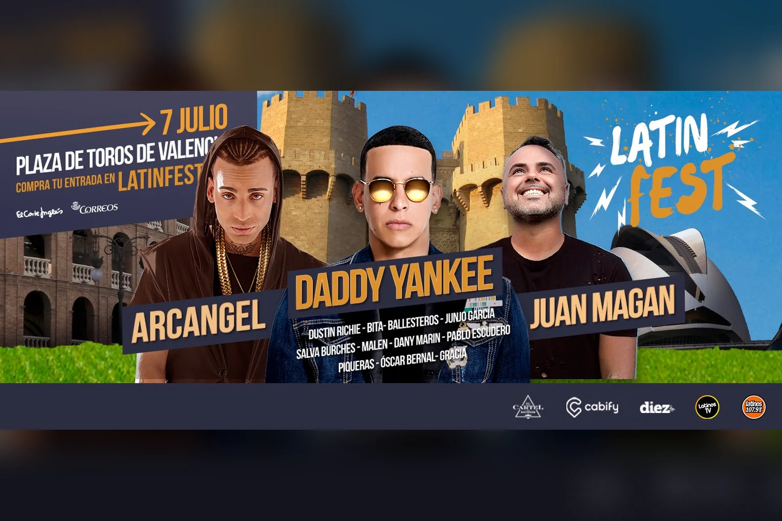 Cartel del Latin Fest 2017 en la Plaza de Toros de Valencia con Arcángel, Daddy Yankee y Juan Magán, y los logotipos de Latinos TV y Latinos FM 107.9 como colaboradores